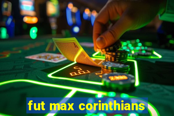 fut max corinthians